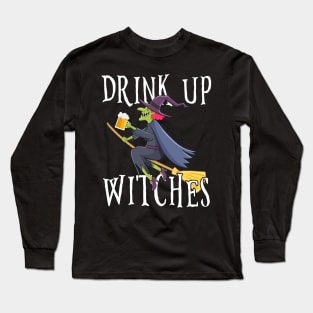 Drink Up Witches Funny Halloween Gift Costume Long Sleeve T-Shirt